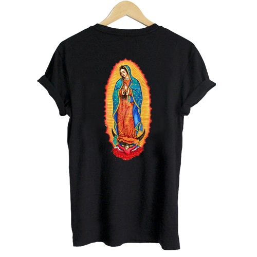 The virgin of guadalupe T shirt Fd30N