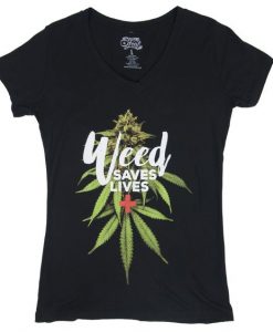 Weed Saves Lives T Shirt SR1N
