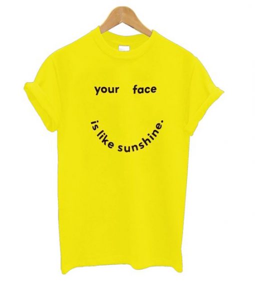 Your Face T Shirt SR7N