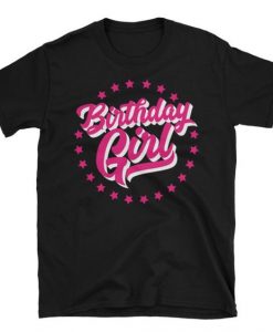 Birthday Girl T Shirt SR7D