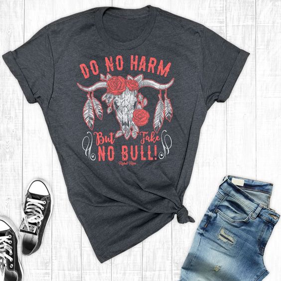 Do No Harm T-Shirt VL20D