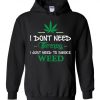 Dont Need Therapy Hoodie SR18D