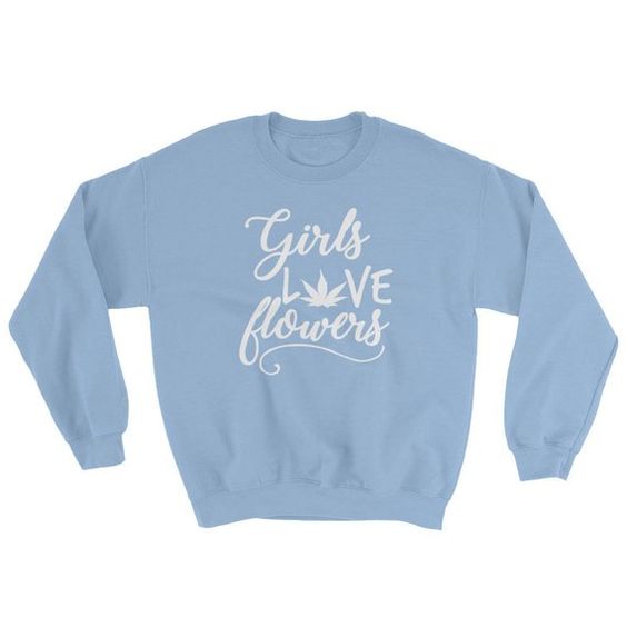 Girls Love Flower Sweatshirt SR18D