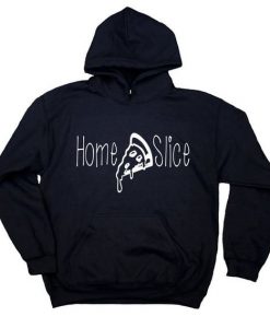 Home Slice Hoodie SR2D