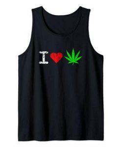 I Love Marijuana Tank Top SR18D