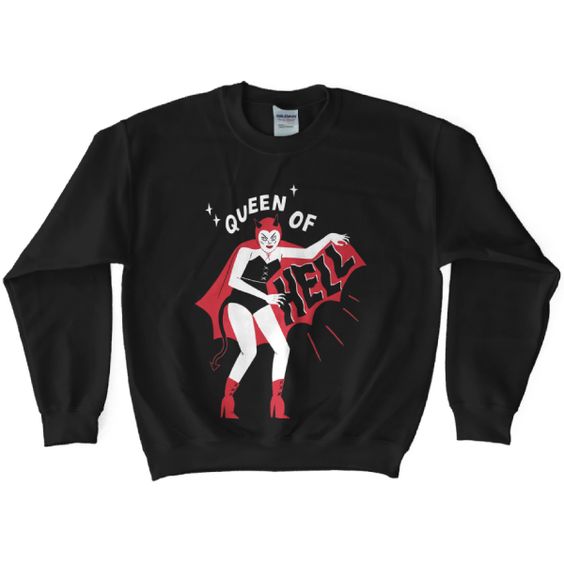 Queen of Hell Sweatshirt FD3D