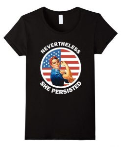 Rossie She Persisted TShirt SR2D