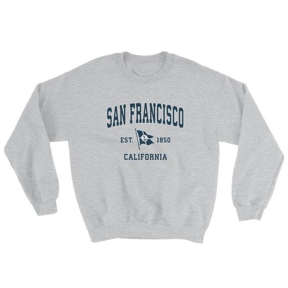 San Francisco CA Sweatshirt FD3D