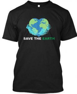 Save the Earth T Shirt SR4D