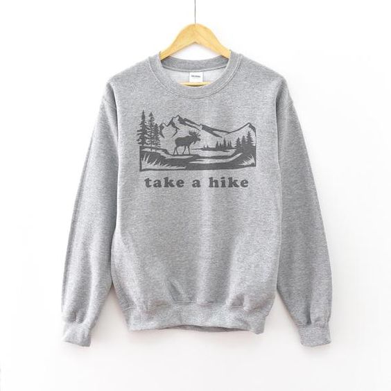 Take A Hike Sweatshirt SR2D