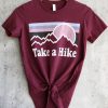 Take a Hike Hiking T-Shirt VL20D