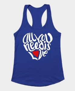 All You Need Is Love Tank Top SR12J0