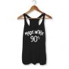 Made In The 90's Tanktop FD21J0