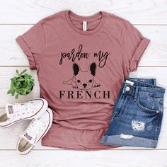 Pardon My French Tshirt EL24J0