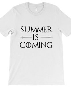 Summer is Coming T Shirt SR11J0