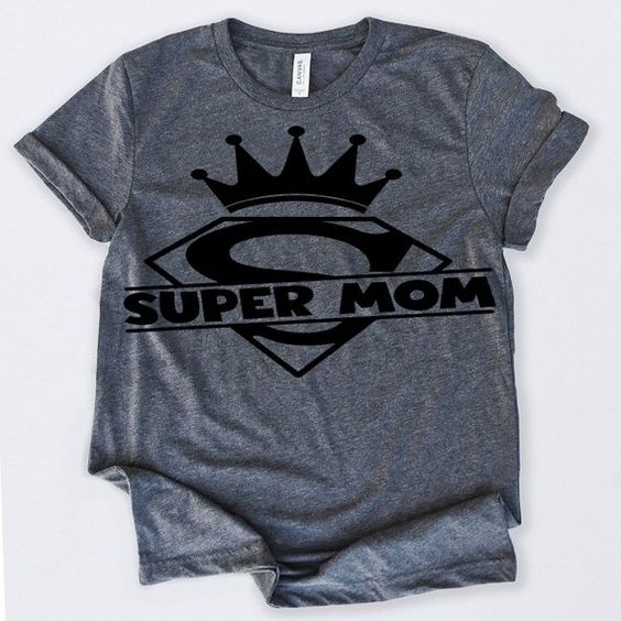 Super Mom Tshirt Fd24J0