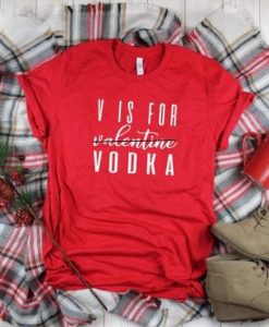 Valentine Vodka T Shirt SR11J0