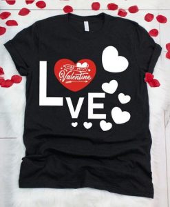Valentines Love T Shirt SR7J0