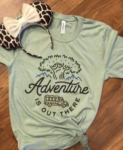 Adventure is out there Tshirt FD3F0