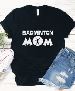 Badminton Player Mom T-Shirt DL07F0