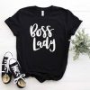 Boss Lady T-Shirt DL07F0