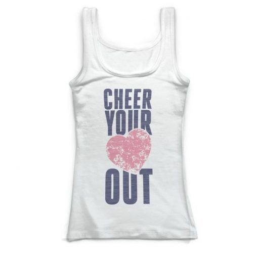 Cheer Your Heart Out Tanktop FD10F0