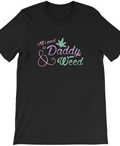 Daddy Weed Marijuana T-Shirt ND10F0