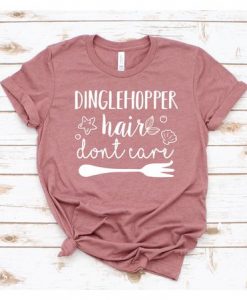 Dinglehopper Hair Don't Care T-Shirt DL07J0