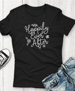 Happily Ever After T-Shirt FDL07F0