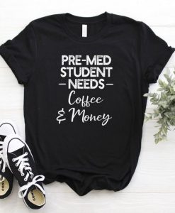 Pre Med Student T-Shirt DL07F0
