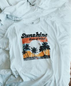Sunshine State of Mind tshirt FD4F0