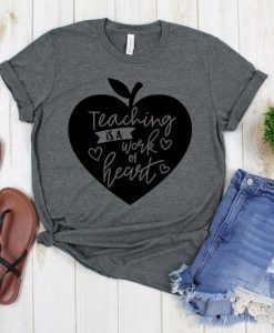 Teaching Is A Work Tshirt FD27F0