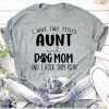 Aunt and Dog T Shirt RL10M0