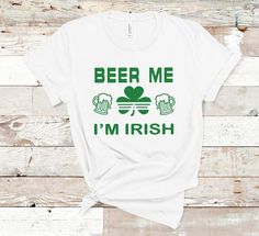 Beer Me I'm Irish Tshirt LE10M0