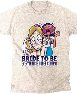 Bride To Be T Shirt AF4M0