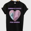 Daddys Little Piss Tshirt AS1A0