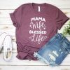 Mama Wife T Shirt SE15A0