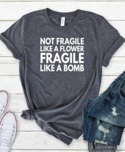 Not Fragile T Shirt RL7A0