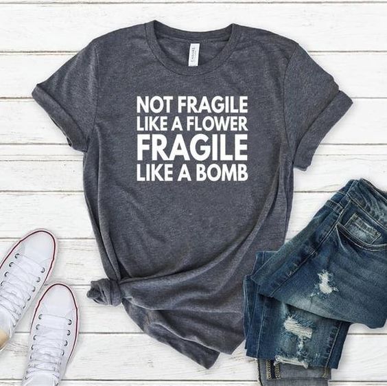 Not Fragile T Shirt RL7A0