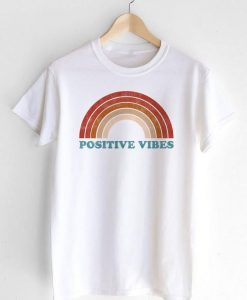 Positive Vibes T Shirt RL7A0