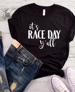 Race day T Shirt RL7A0