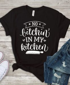 No Bitching T Shirt SP15JN0