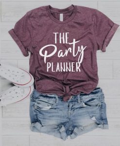 Party Planner T Shirt AN9JN0