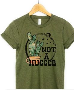 Not a Hugger Cactus Shirt FD15JL0