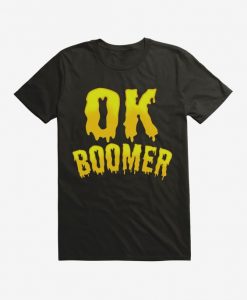 Ok boomer drip T-Shirt AL1JL0