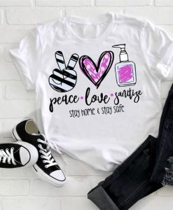 Peace love sanitize cool T Shirt AL4AG0