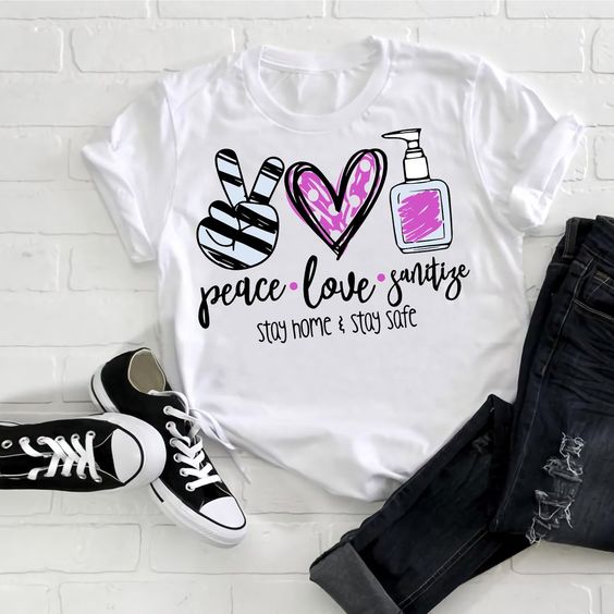 Peace love sanitize cool T Shirt AL4AG0