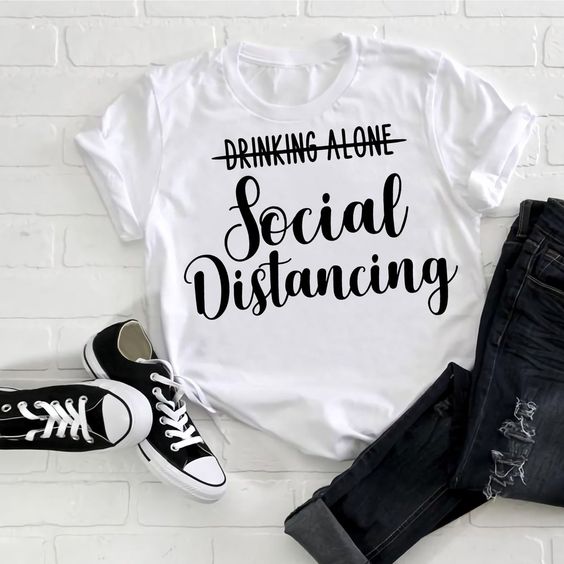 Social distancing funny T Shirt AL4AG0