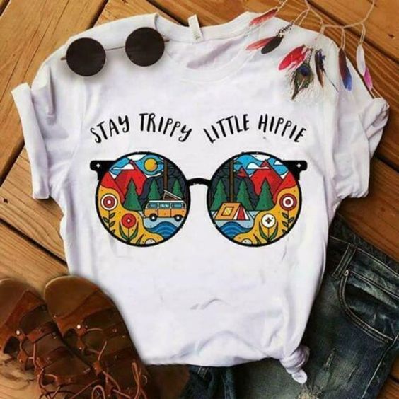 Stay trippy little hippie T Shirt AL4AG0