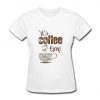 It's Coffee Time T-Shirt DE10F1